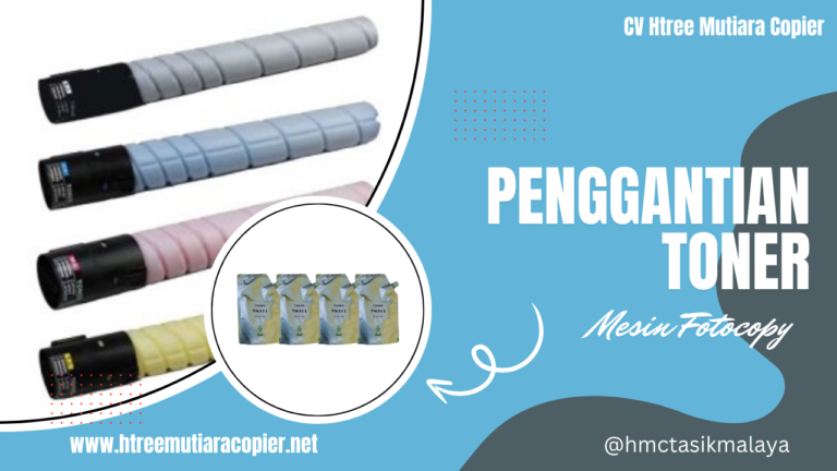 Cara Mengisi atau Mengganti Toner Mesin Fotocopy