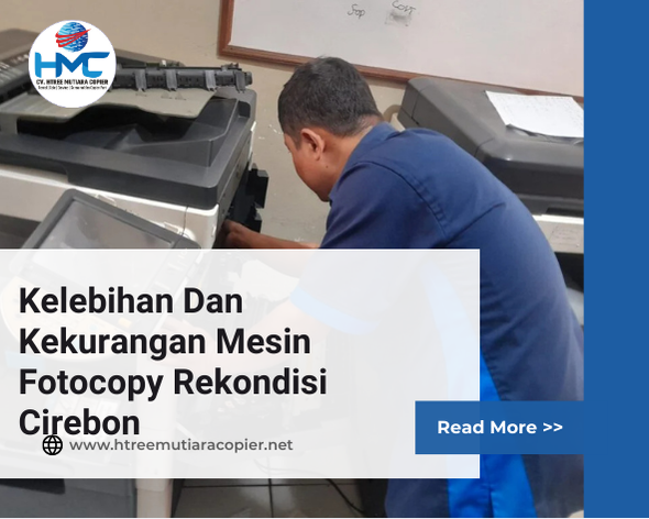 Kelebihan Dan Kekurangan Mesin Fotocopy Rekondisi Cirebon