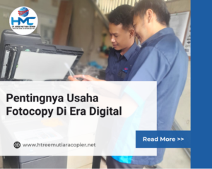 Pentingnya Usaha Fotocopy Di Era Digital
