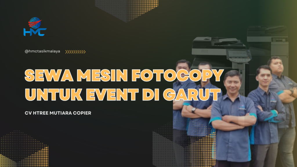 Sewa Mesin Fotocopy Untuk Kebutuhan Event di Garut