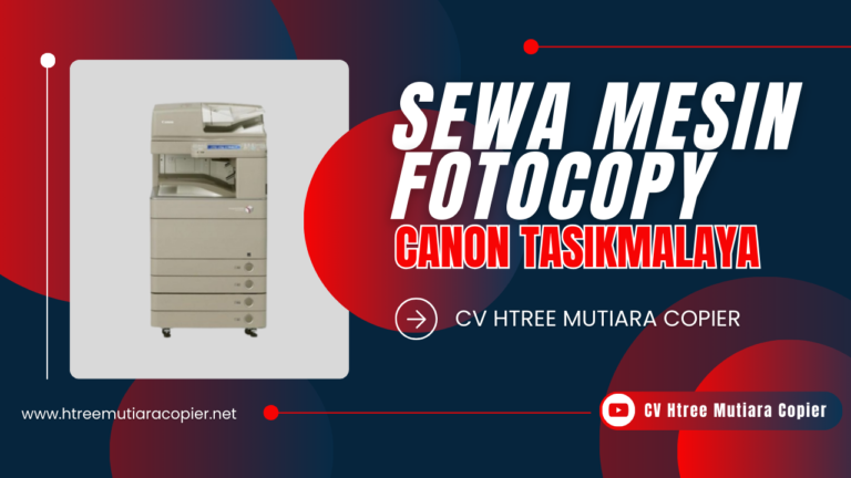 Sewa Mesin Fotocopy Canon Tasikmalaya