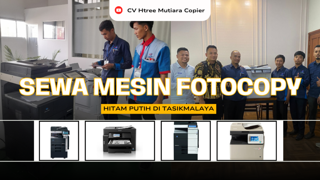 Sewa Mesin Fotocopy Hitam Putih Tasikmalaya