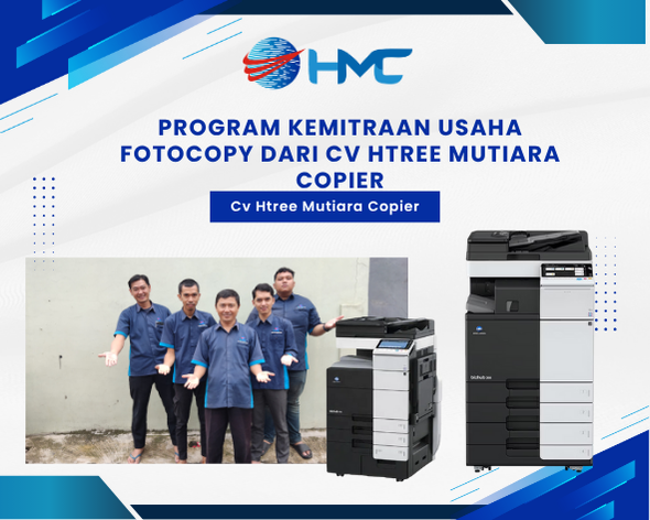 Program Kemitraan Usaha Fotocopy dari CV Htree Mutiara Copier