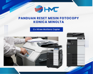 Panduan Reset Mesin Fotocopy Konica Minolta