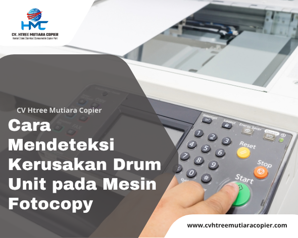 Cara Mendeteksi Kerusakan Drum Unit pada Mesin Fotocopy