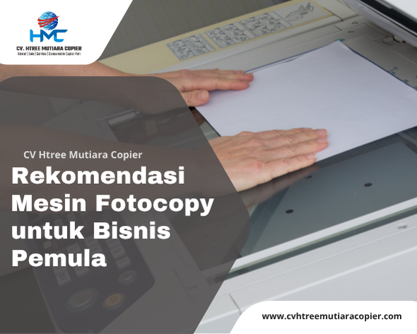 Rekomendasi Mesin Fotocopy untuk Bisnis Pemula