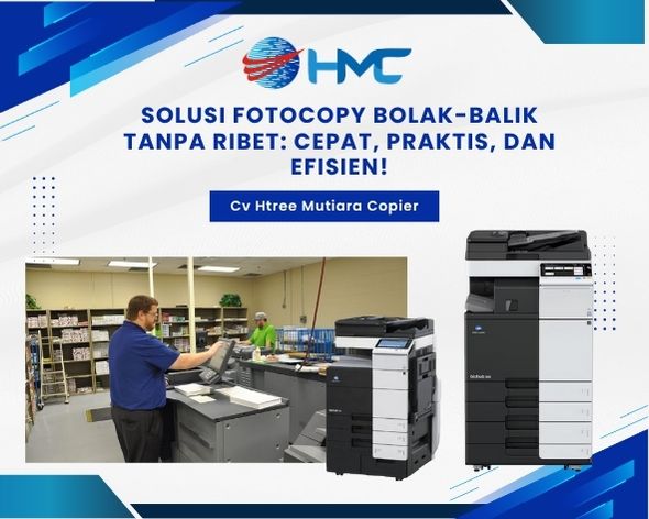 Solusi Fotocopy Bolak-Balik Tanpa Ribet: Cepat, Praktis, dan Efisien!