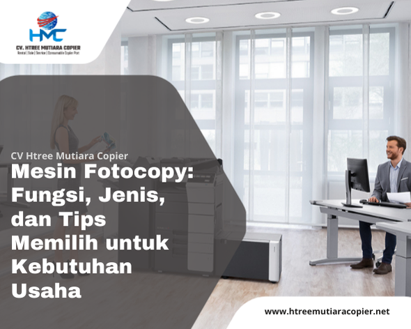 Mesin Fotocopy: Fungsi, Jenis, dan Tips Memilih untuk Kebutuhan Usaha