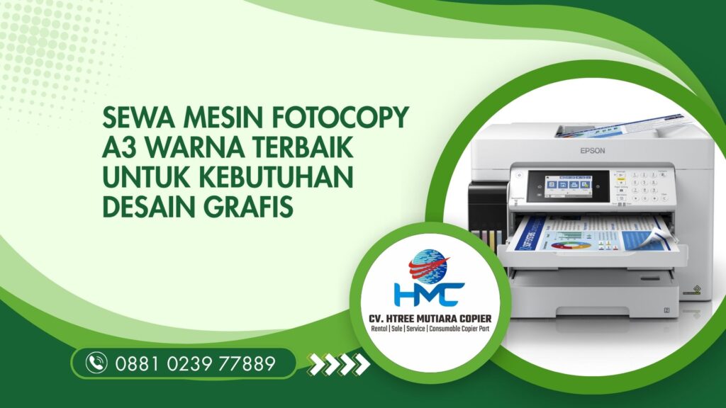 Sewa mesin fotocopy A3 warna terbaik untuk kebutuhan desain grafis