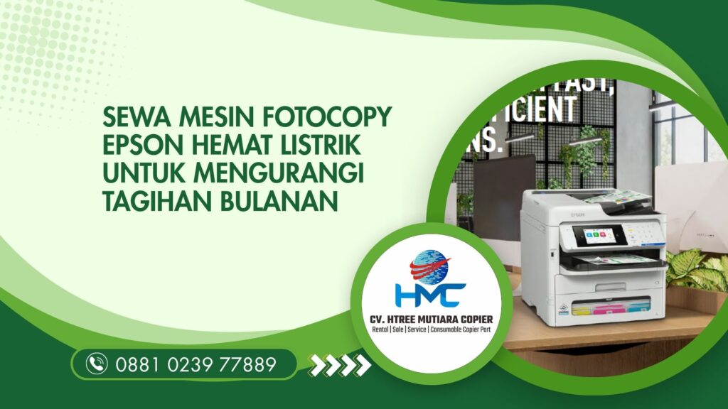 Sewa mesin fotocopy Epson hemat listrik untuk mengurangi tagihan bulanan