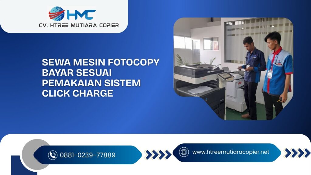 Sewa mesin fotocopy bayar sesuai pemakaian sistem click charge