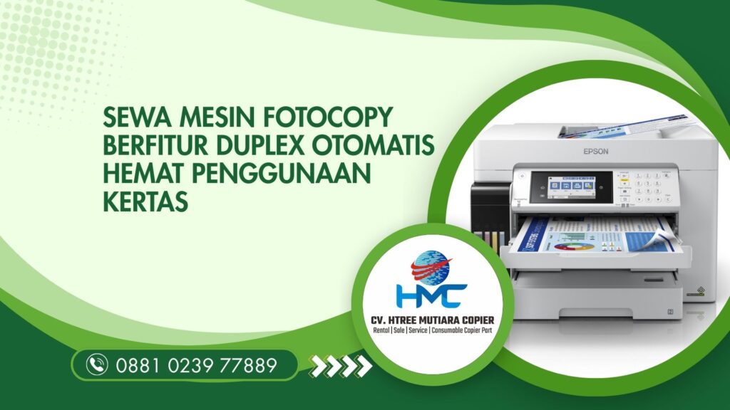 Sewa mesin fotocopy berfitur duplex otomatis hemat penggunaan kertas