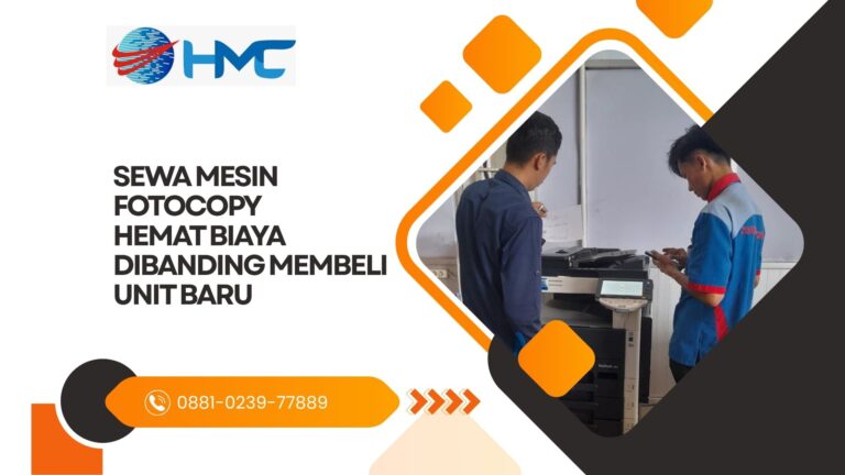 Sewa mesin fotocopy hemat biaya dibanding membeli unit baru