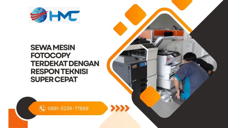 Sewa mesin fotocopy terdekat dengan respon teknisi super cepat